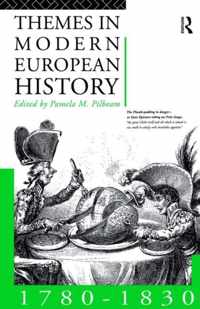 Themes in Modern European History 1780-1830