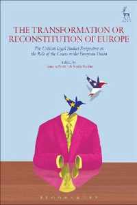 The Transformation or Reconstitution of Europe
