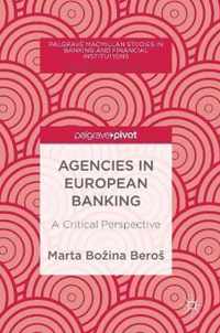 Agencies in European Banking