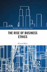 The Rise of Business Ethics