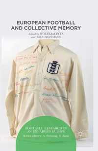 European Football and Collective Memory