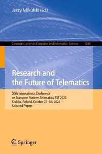 Research and the Future of Telematics: 20th International Conference on Transport Systems Telematics, Tst 2020, Kraków, Poland, October 27-30, 2020, S