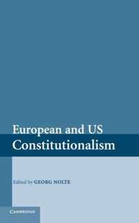 European and US Constitutionalism