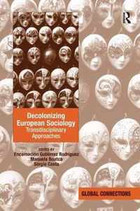 Decolonizing European Sociology