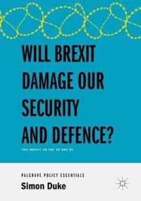 Will Brexit Damage our Security and Defence