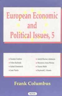 European Economic & Political Issues, Volume 5