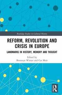 Reform, Revolution and Crisis in Europe