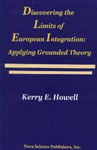 Discovering the Limits of European Integration