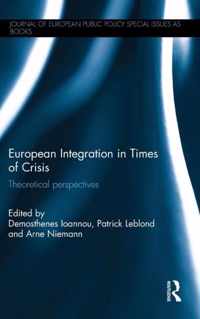 European Integration in Times of Crisis