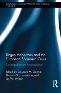 Jurgen Habermas and the European Economic Crisis