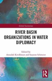 River Basin Organizations in Water Diplomacy