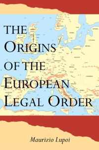 The Origins of the European Legal Order