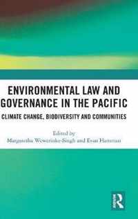 Environmental Law and Governance in the Pacific