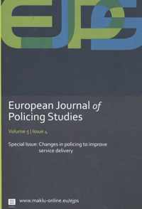 EJPS  -  European Journal of Policing Studies - Changes in policing to improve service delivery Vol. 5 issue 4