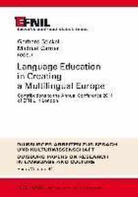 Language Education in Creating a Multilingual Europe