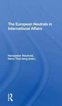 The European Neutrals in International Affairs