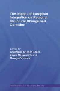 The Impact of European Integration on Regional Structural Change and Cohesion