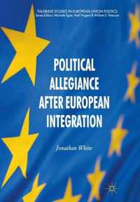 Political Allegiance After European Integration