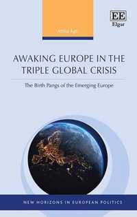 Awaking Europe in the Triple Global Crisis