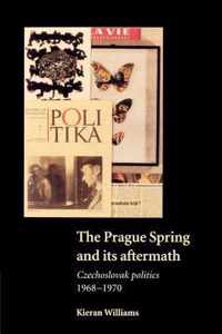 The Prague Spring and its Aftermath