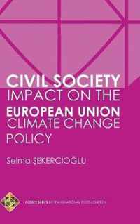 Civil Society Impact on the European Union Climate Change Policy