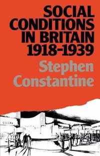 Social Conditions in Britain 1918-1939