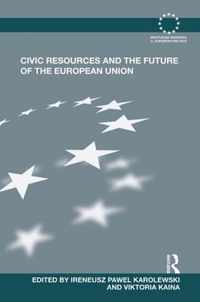 Civic Resources and the Future of the European Union