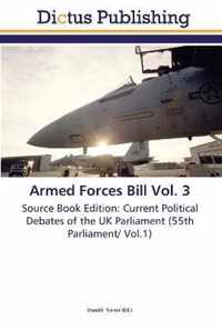 Armed Forces Bill Vol. 3