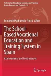 The School Based Vocational Education and Training System in Spain