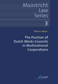 The Position of Dutch Works Councils in Multinational Corporations