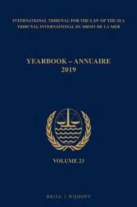 Yearbook International Tribunal for the Law of the Sea / Annuaire Tribunal international du droit de la mer, Volume 23 (2019)