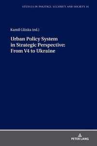 Urban Policy System in Strategic Perspective