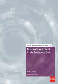 Fiscaal-wetenschappelijke reeks 31 -   Misbruik van recht in de Europese btw