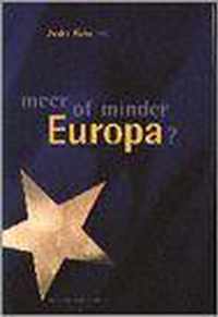 Meer of minder Europa?