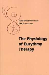 The Physiology of Eurythmy Therapy