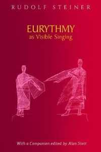 Eurythmy as Visible Singing