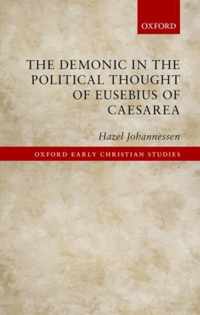 The Demonic in the Political Thought of Eusebius of Caesarea