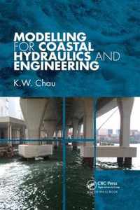 Modelling for Coastal Hydraulics and Engineering