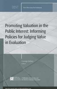 Promoting Value in the Public Interest: Informing Policies for Judging Value in Evaluation