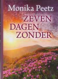 De dinsdagvrouwen 2 -   Zeven dagen zonder