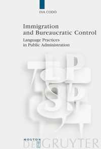 Immigration and Bureaucratic Control