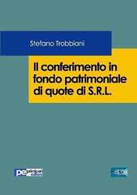 Il conferimento in fondo patrimoniale di quote di S.R.L.