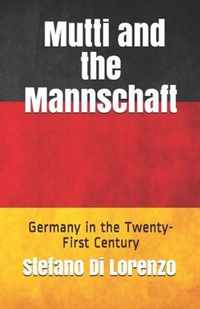 Mutti and the Mannschaft