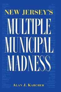 New Jersey's Multiple Municipal Madness