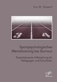 Sportpsychologisches Mentaltraining bei Burnout