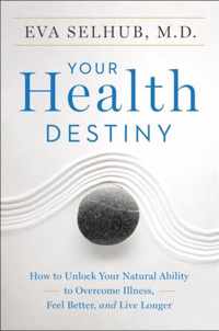 Your Health Destiny