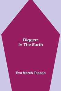 Diggers in the Earth