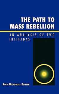 The Path to Mass Rebellion