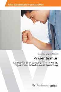 Prasentismus