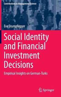 Social Identity and Financial Investment Decisions